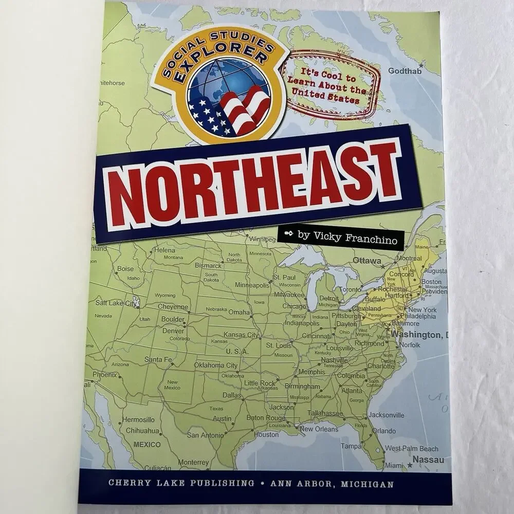 Social Studies Explorer Its Cool To Learn About The United States Northeast